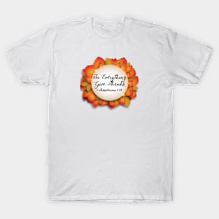 Jesus T-Shirts Thanksgiving In Everything Give Thanks T-Shirt